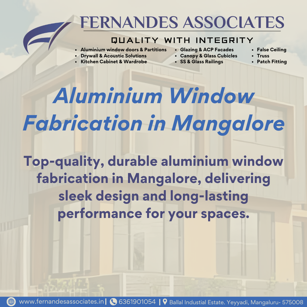 Aluminium Window Fabrication in Mangalore by Fernandes Associates