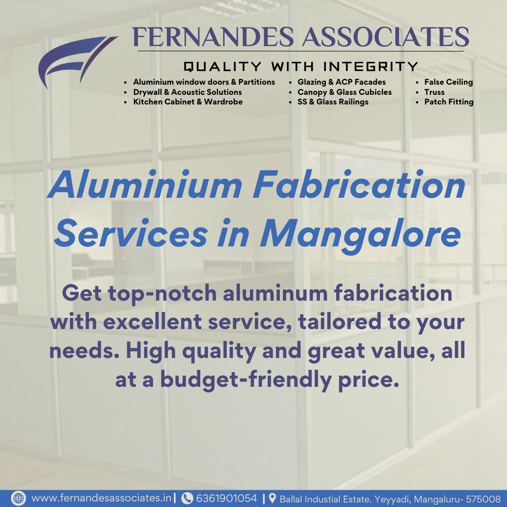 Aluminium Fabrication Services in Mangalore by Fernandes Associates