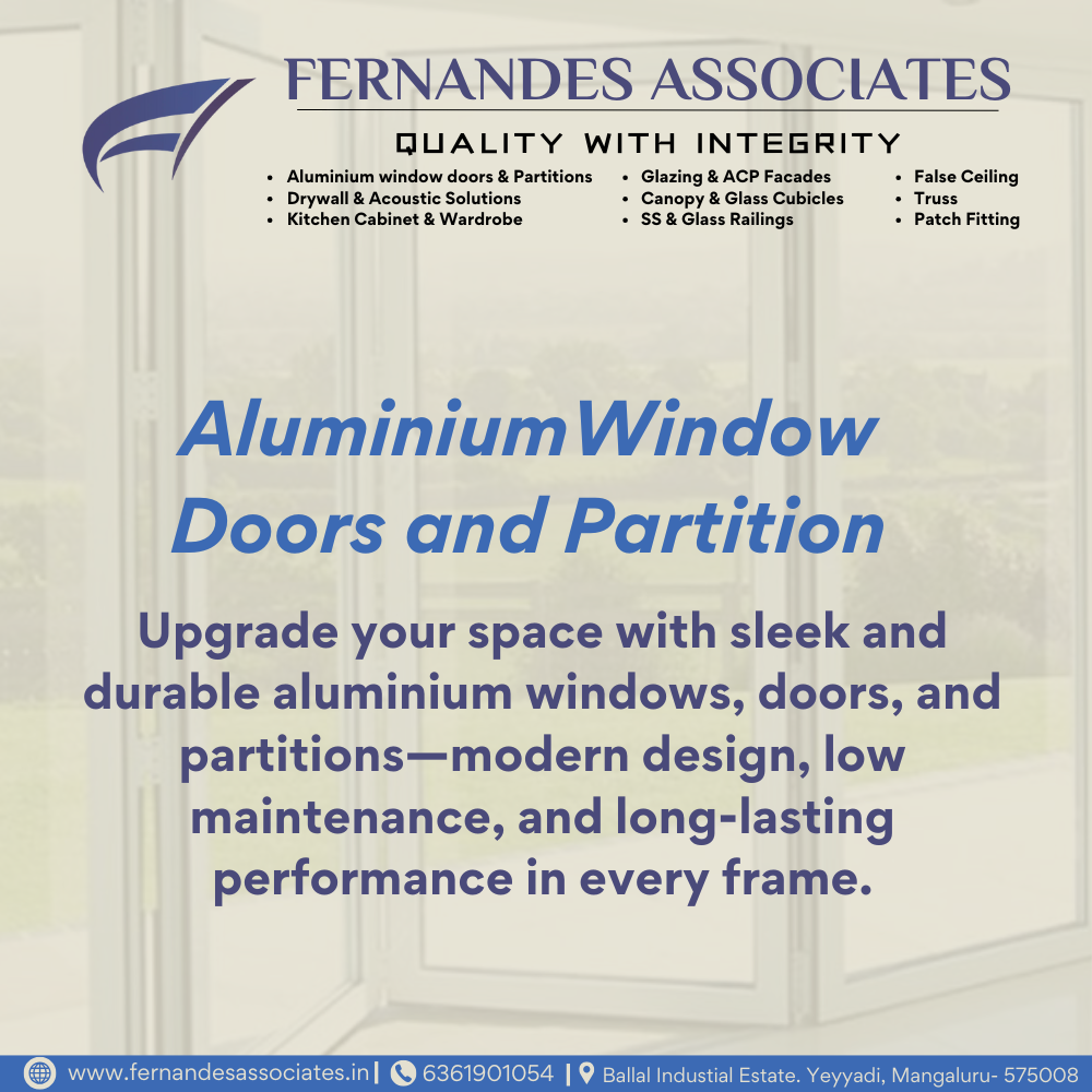 Aluminium Window Doors And Partition by Fernandes Associates